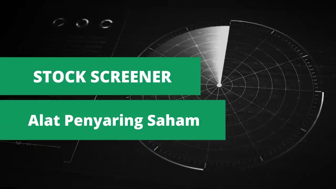 Menyaring Saham Dengan Stock Screener