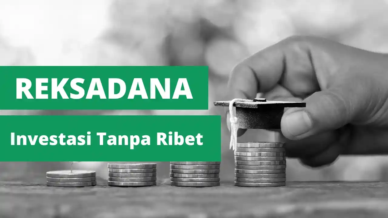 Reksadana Itu Apa Sih? Ini Cara Cerdas Bangun Aset Tanpa Ribet